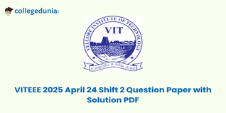 VITEEE 2025 24 April Shift 2 Question Paper (Available): Download Solutions with Answer Key